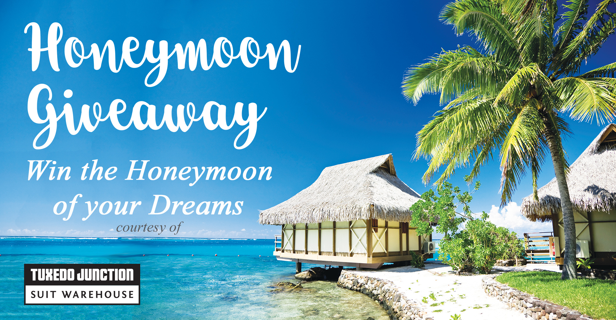 Honeymoon giveaway - Win the Honeymoon of Your Dreams